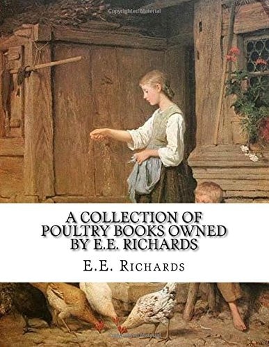 A Collection of Poultry Books Owned by E. E. Richards