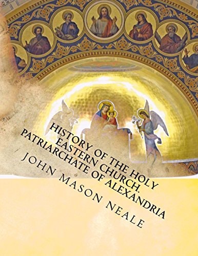 History of the Holy Eastern Church Patriarchate of Alexandria