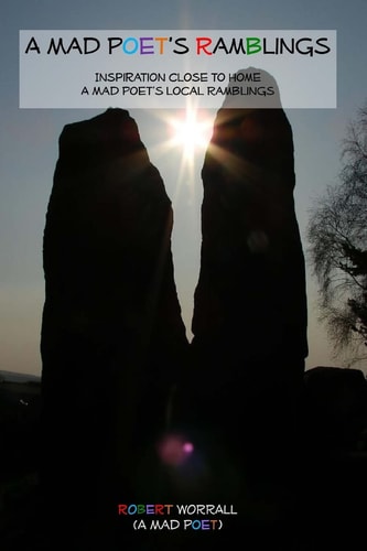 A Mad Poet's Ramblings Inspiration Close to Home, a Mad Poet's Local Ramblings