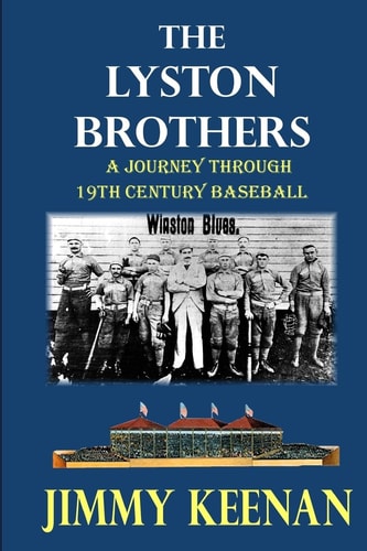 The Lyston Brothers A Journey Through 19th Century Baseball