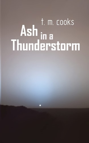 Ash in a Thunderstorm