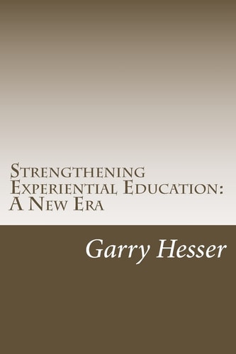Strengthening Experiential Education A New Era