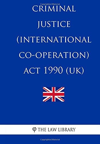 Criminal Justice (International Co-Operation) Act 1990