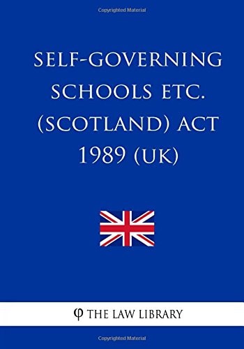Self-Governing Schools Etc. (Scotland) Act 1989