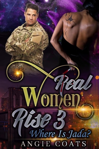 Real Women Rise 3 Where Is Jada