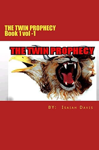 The Twin Prophecy Book 1/ Vol -1 in the Channeler Saga. Channelers Explode on the Scene!