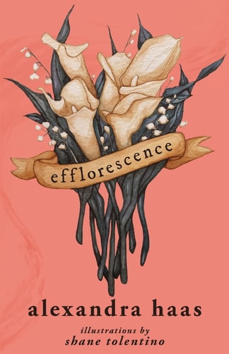 Efflorescence Poems