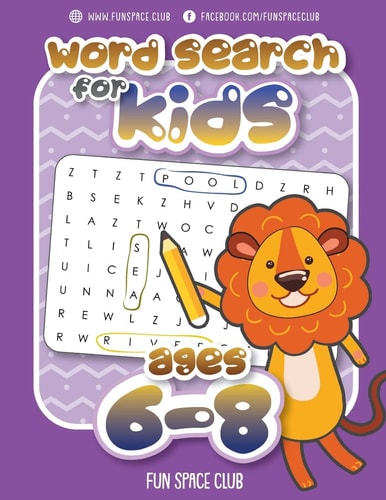 Word Search for Kids Ages 6-8 Word Search Puzzles for Kids Activity Books Ages 6-8 Grade Level 1 - 3