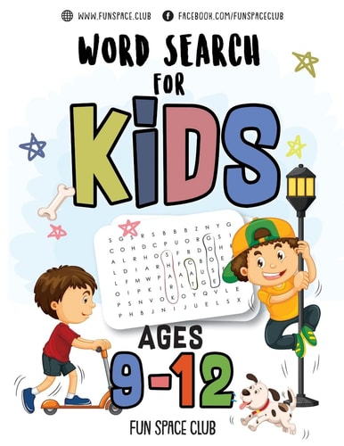 Word Search for Kids Ages 9-12 Word Search Puzzles for Kids Activity Books Ages 9-12 Grade Level 4 5 6 7