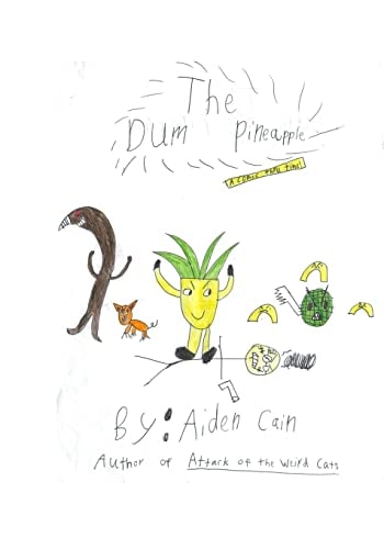 The Dum Pineapple A Comic Thru Time