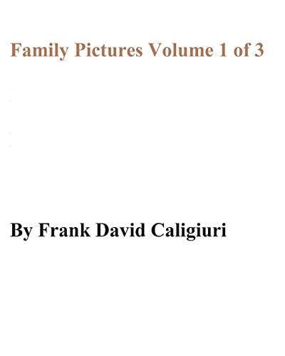Family Pictures Volume 1 Of 3