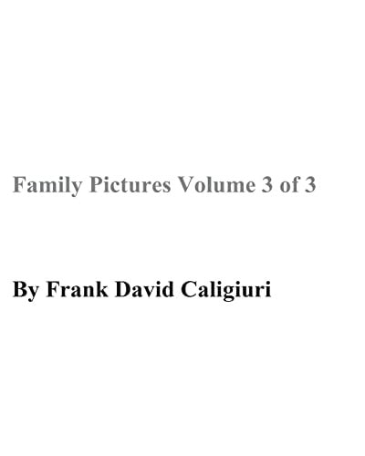 Family Pictures Volume 3 Of 3
