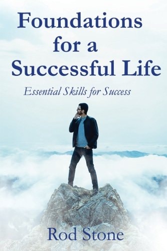 Foundations for a Successful Life Essential Skills for Success