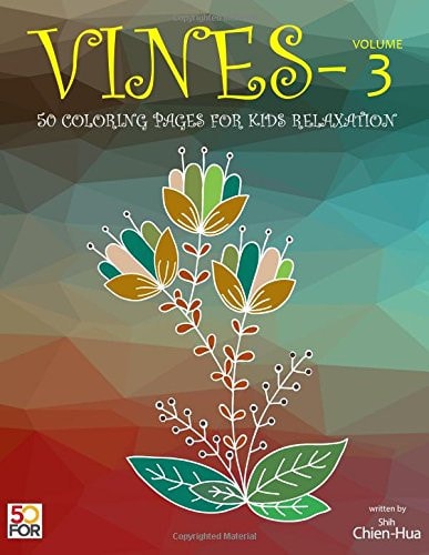 Vines 50 Coloring Pages For Older Kids Relaxation Vol.3