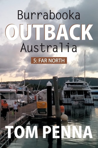 Burrabooka Outback Australia 5: Far North Queensland