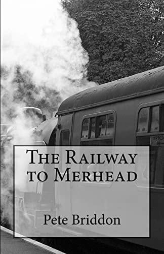 The Railway to Merhead
