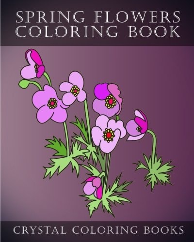 Sping Flowers Coloring Book 30 Sping Flower Coloring Pages, Relaxing Stress Relief Coloring Pages. Easy Line Drawing Sping Flowers.