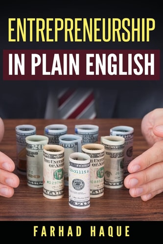 Entrepreneurship in Plain English