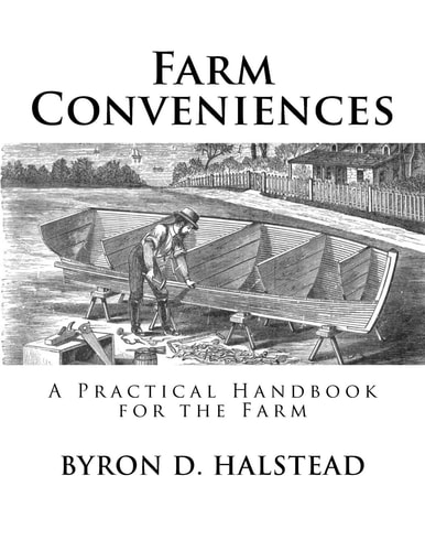 Farm Conveniences A Practical Handbook for the Farm