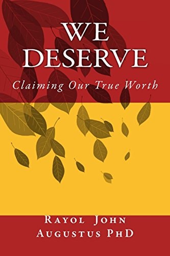 We Deserve Claiming Our True Worth