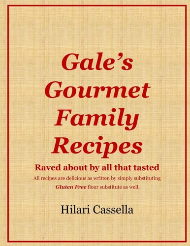 Gale's Gourmet Family Recipes