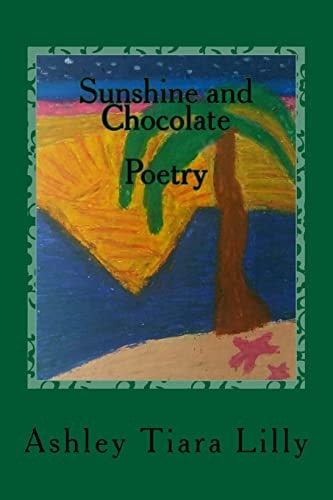Sunshine and Chocolate Poetry