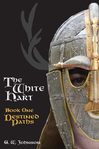 The White Hart Book One Destined Paths: Book One: Destined Paths