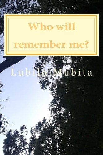 Who Will Remember Me?