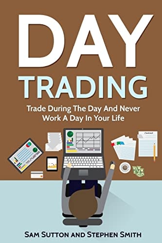 Day Trading Day Trading 1 and the Predictable Stock Trading System