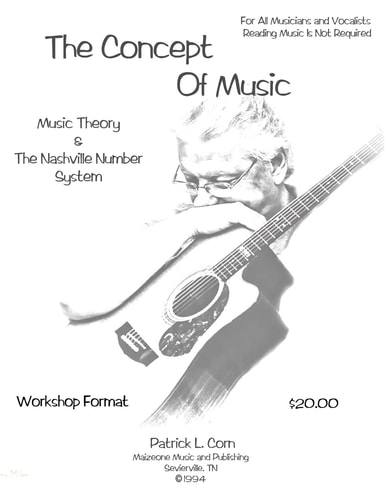 The Concept Of Music Music Theory and The Nashville Number System