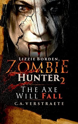 Lizzie Borden, Zombie Hunter 2 The Axe Will Fall