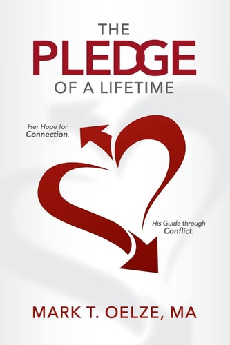 The PLEDGE of a Lifetime Her Hope for Connection His Guide Through Conflict