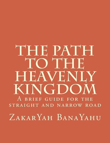 The Path to the Heavenly Kingdom