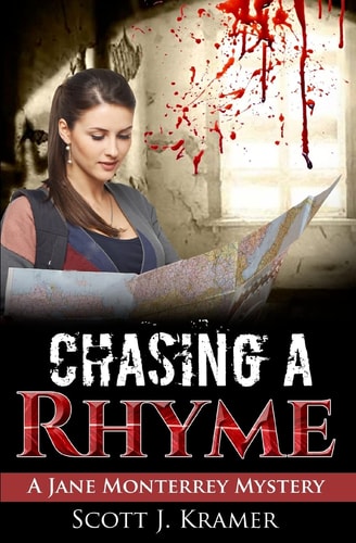 Chasing a Rhyme A Jane Monterrey Mystery