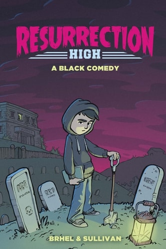 Resurrection High A Black Comedy