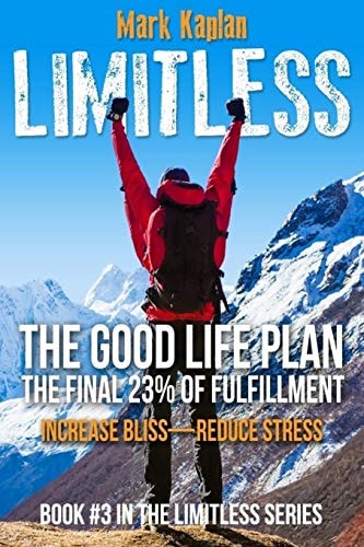 The Good Life Plan The Final 23% of Fulfillment