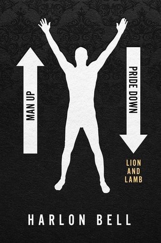 Man Up Pride Down Lion and the Lamb