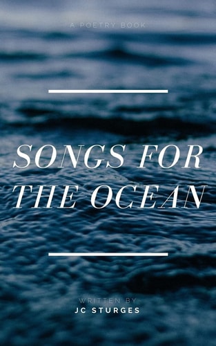 Songs for the Ocean A Poetry Book