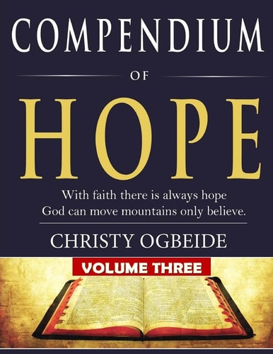 Compendium of Hope Vol. 3 God Can Move Mountains Only Believe
