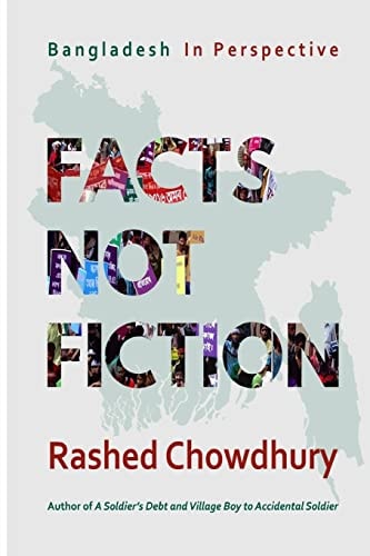 Facts, Not Fiction Bangladesh in Perspective