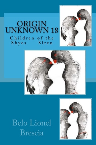 Origin Unknown 18 Children of the Shyes Siren
