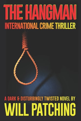 The Hangman International Crime Thriller