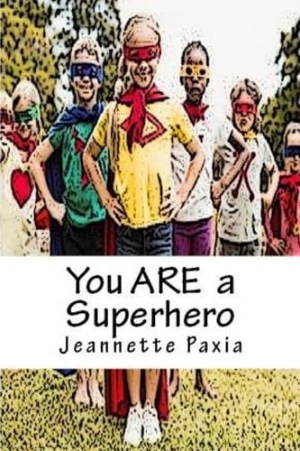 You ARE a Superhero