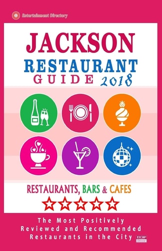 Jackson Restaurant Guide 2018 Best Rated Restaurants in Jackson, Nevada - Restaurants, Bars and Cafes Recommended for Tourist, 2018