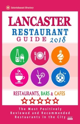 Lancaster Restaurant Guide 2018 Best Rated Restaurants in Lancaster, Pennsylvania - Restaurants, Bars and Cafes Recommended for Tourist, 2018