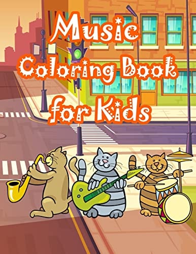 Music Coloring Book for Kids Kids Coloring Book with Fun, Easy, and Relaxing Coloring Pages (Children's Coloring Books)