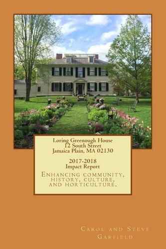 Loring Greenough House 2017-2018 Impact Report