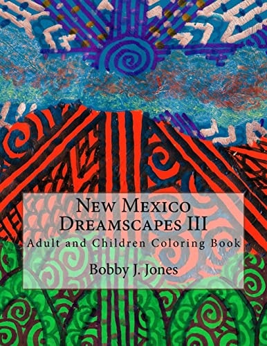 New Mexico Dreamscapes III Adult Coloring Book