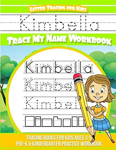 Kimbella Letter Tracing for Kids Trace My Name Workbook Tracing Books for Kids Ages 3 - 5 Pre-K and Kindergarten Practice Workbook