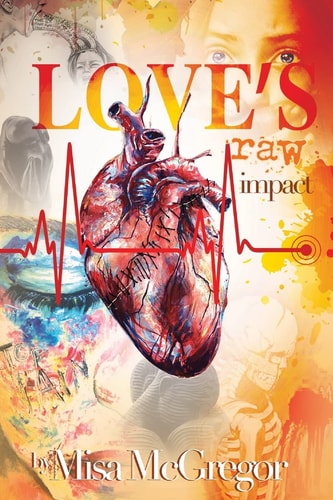 Love's Raw Impact